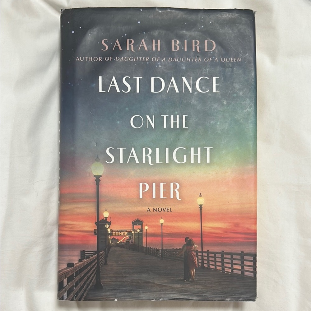 Last Dance on the Starlight Pier Hardcover Book
